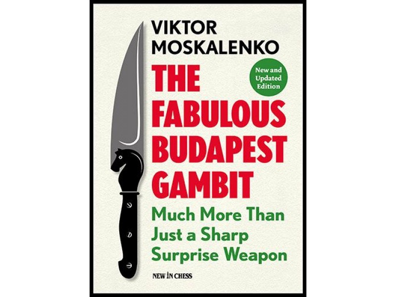 The Fabulous Budapest Gambit - New and Updated Edition - Συγγραφέας: Viktor Moskalenko