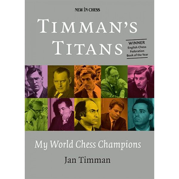 Timman's Titans - Συγγραφέας Jan Timman