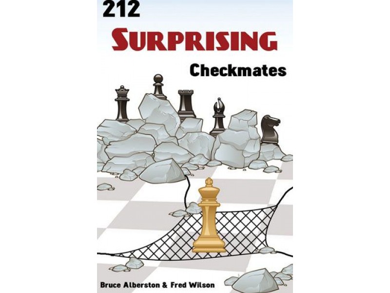 212 Surprising Checkmates - Authors Bruce Alberston, Fred Wilson