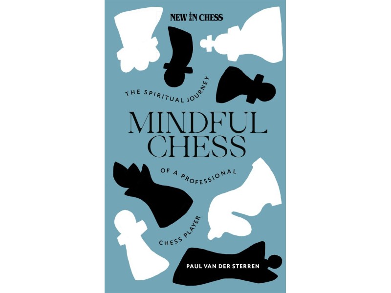 Mindful Chess- Συγγραφέας: Paul van der Sterren