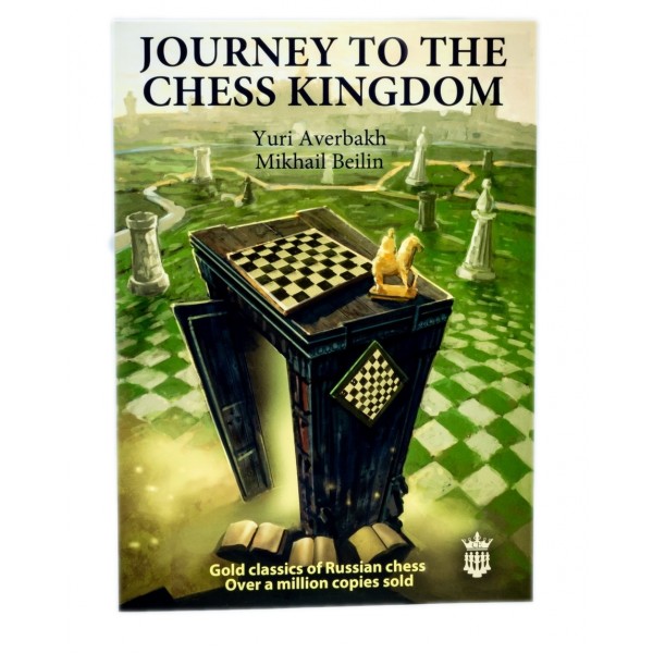 Journey to the Chess Kingdom - Συγγραφείς: Yuri Avebakh & Mikhail Beilin