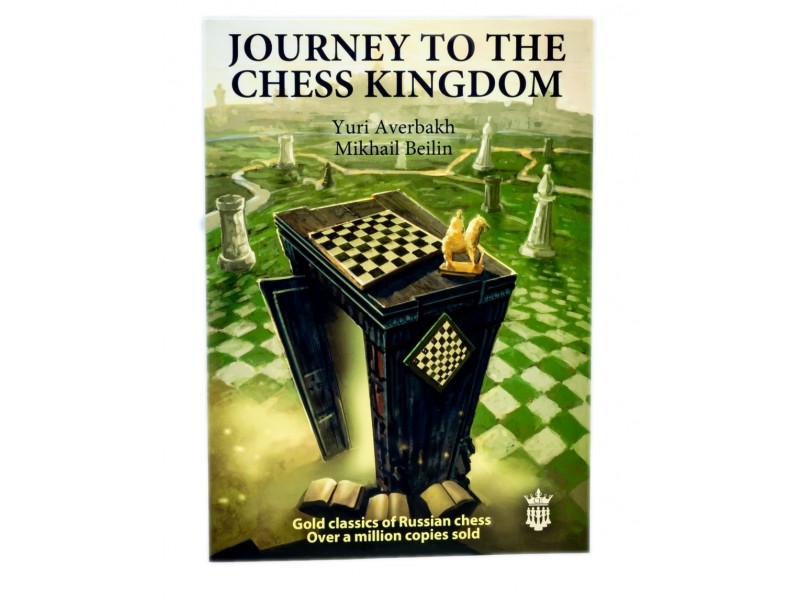 Journey to the Chess Kingdom - Συγγραφείς: Yuri Avebakh & Mikhail Beilin