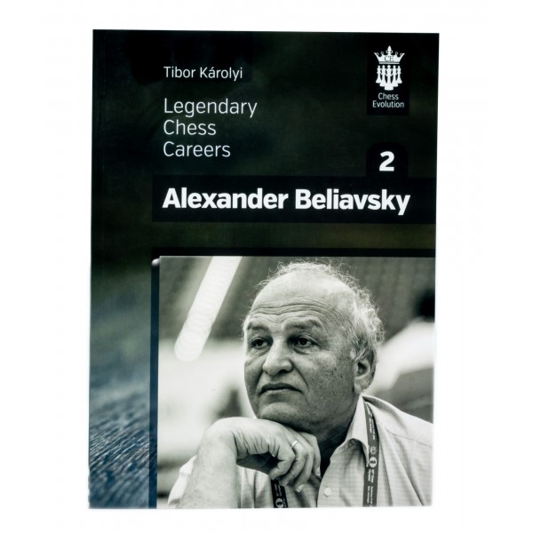 Alexander Beliavsky – Part2 - Συγγραφέας: Károlyi Tibor